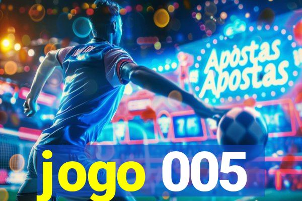 jogo 005