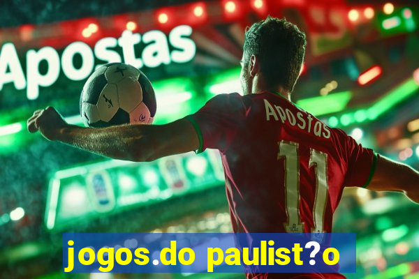 jogos.do paulist?o