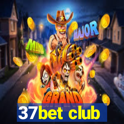 37bet club