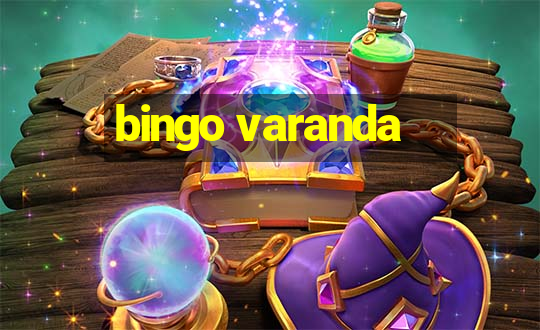 bingo varanda