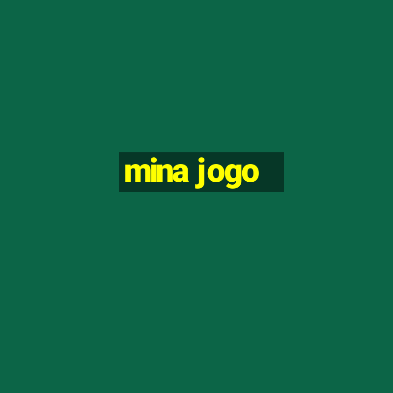 mina jogo