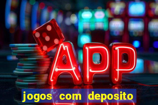 jogos com deposito minimo 1 real