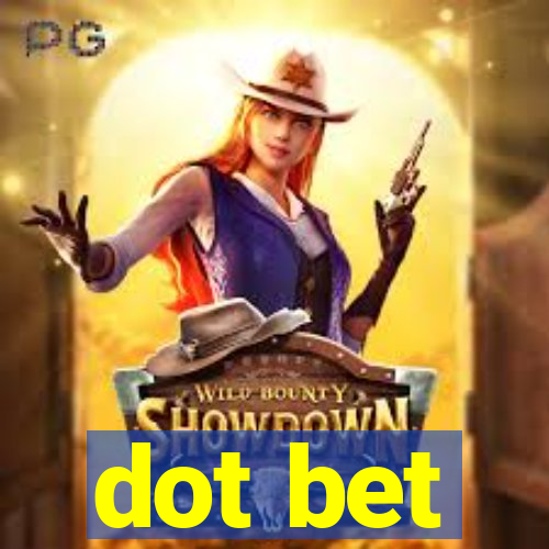 dot bet