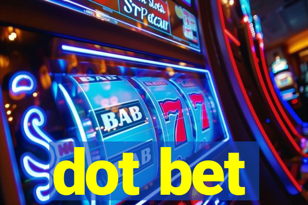 dot bet