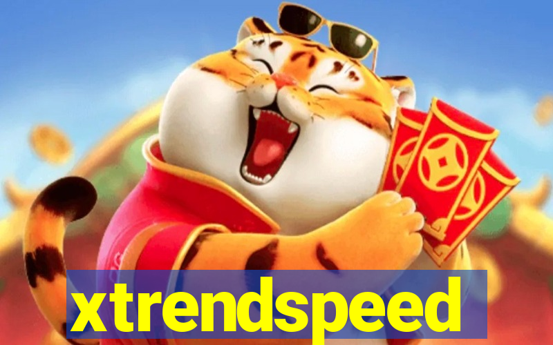 xtrendspeed