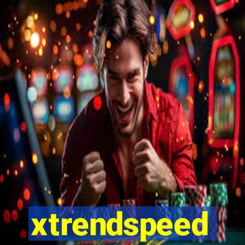 xtrendspeed