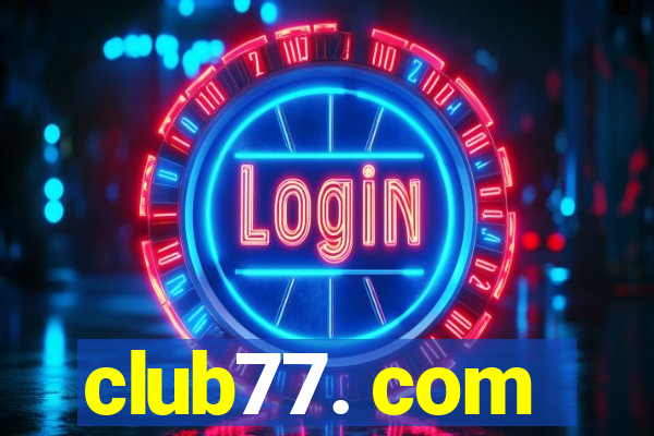 club77. com