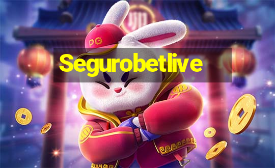 Segurobetlive