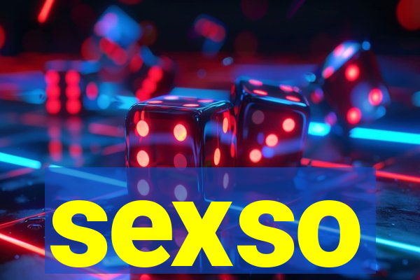 sexso