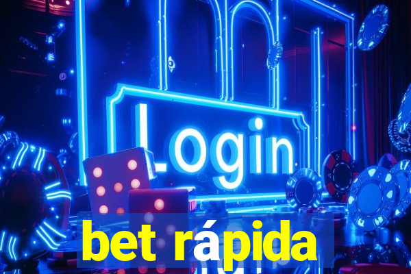 bet rápida