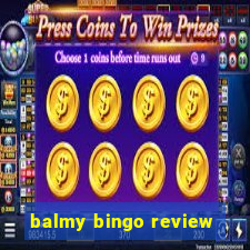 balmy bingo review