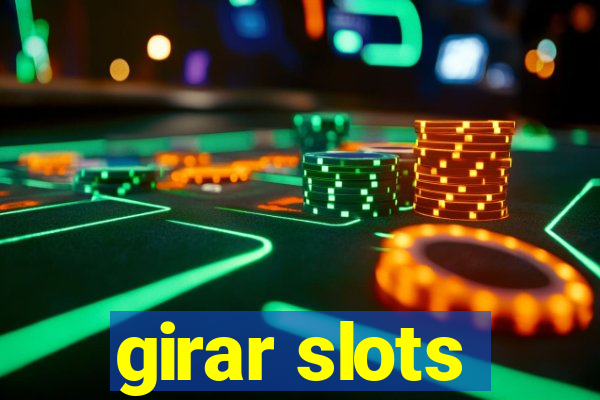 girar slots