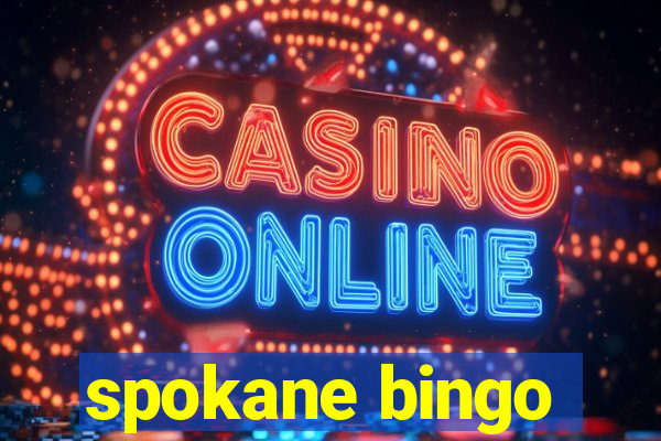 spokane bingo