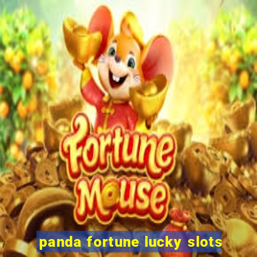 panda fortune lucky slots