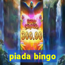 piada bingo