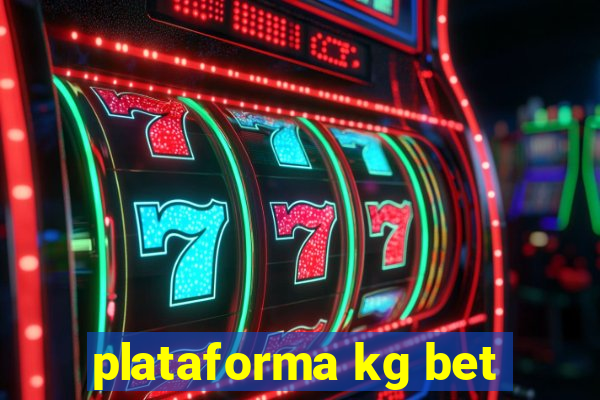 plataforma kg bet