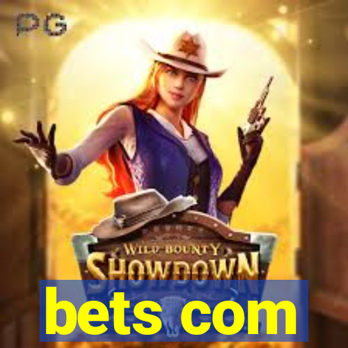 bets com