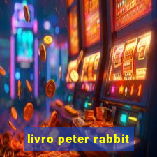 livro peter rabbit