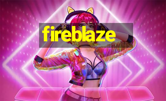 fireblaze