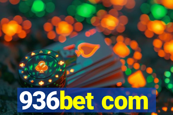 936bet com