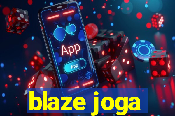 blaze joga