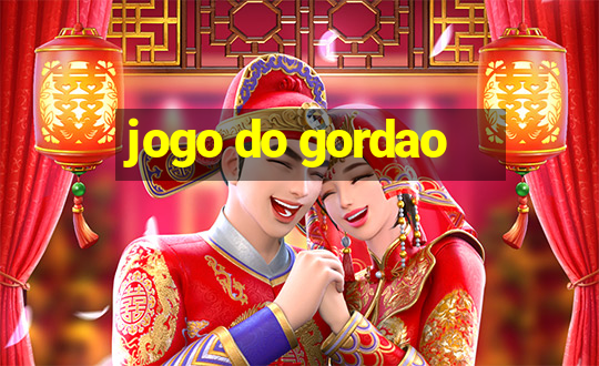 jogo do gordao