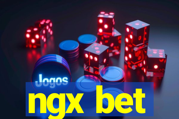 ngx bet