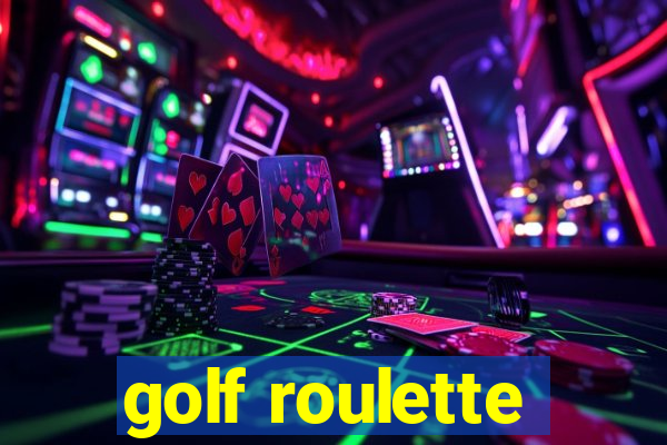 golf roulette