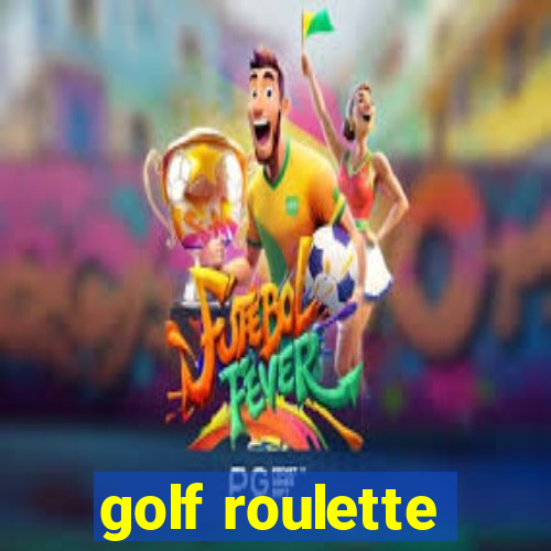 golf roulette