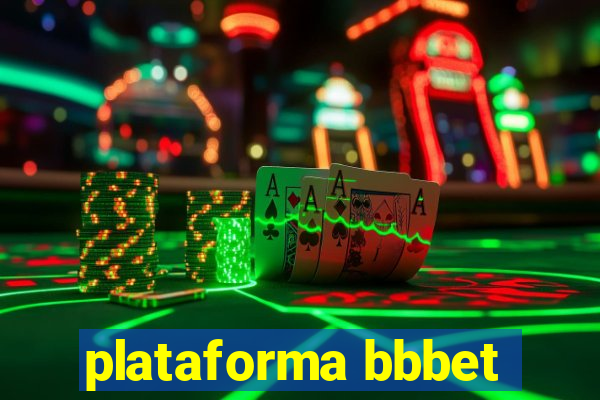 plataforma bbbet