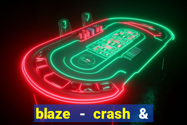 blaze - crash & double apostas