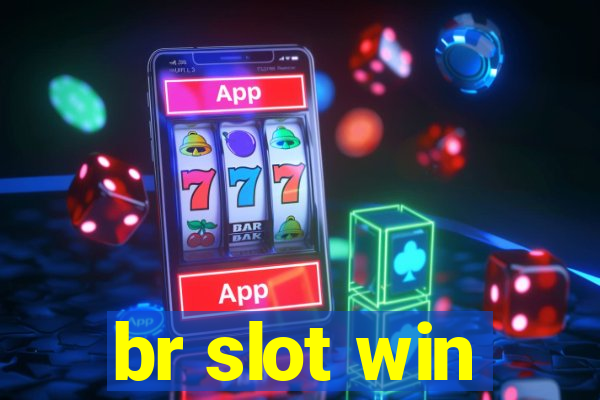 br slot win