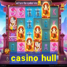 casino hull