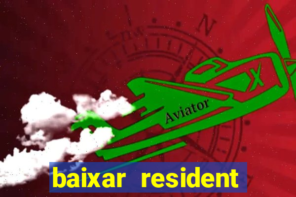 baixar resident evil jogo