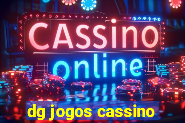 dg jogos cassino