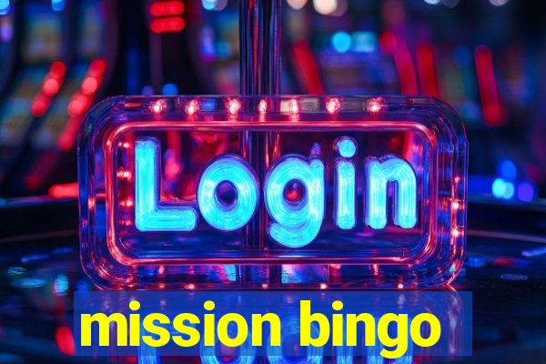 mission bingo