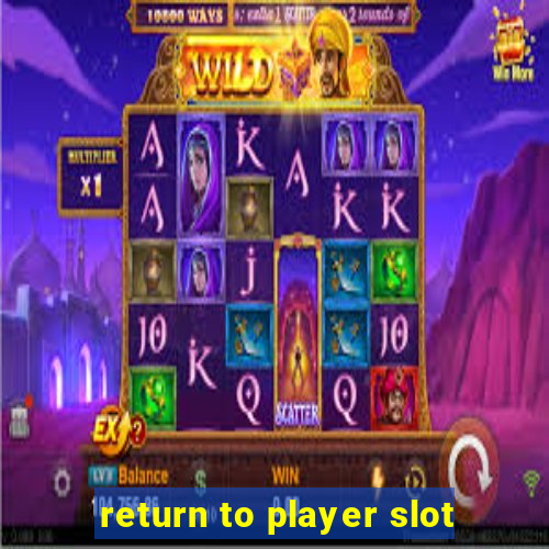 return to player slot