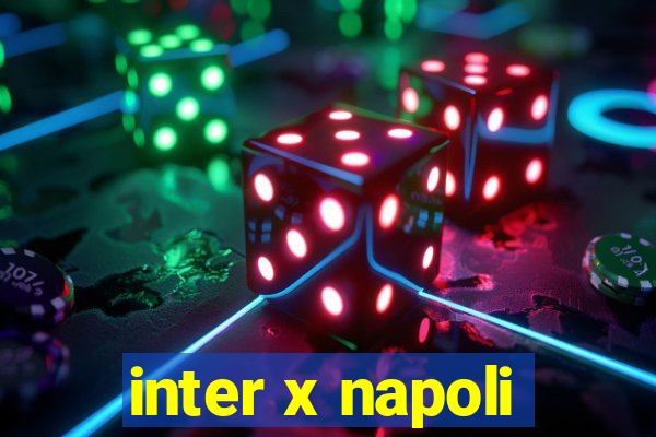 inter x napoli