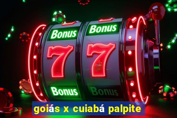 goiás x cuiabá palpite