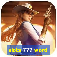 slots 777 word