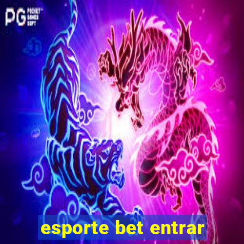 esporte bet entrar