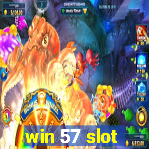 win 57 slot