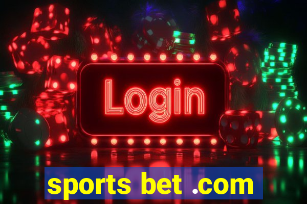 sports bet .com