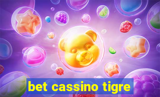 bet cassino tigre