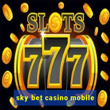 sky bet casino mobile