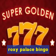 roxy palace bingo