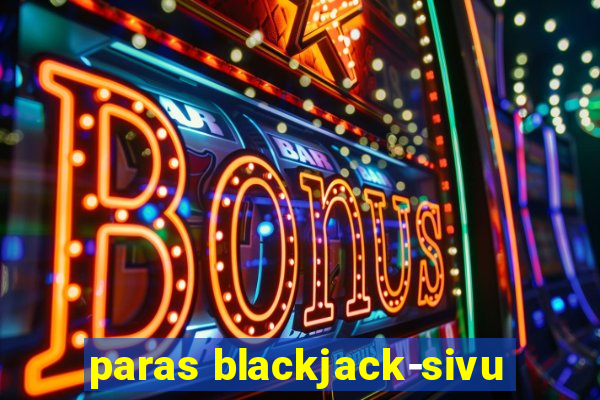 paras blackjack-sivu