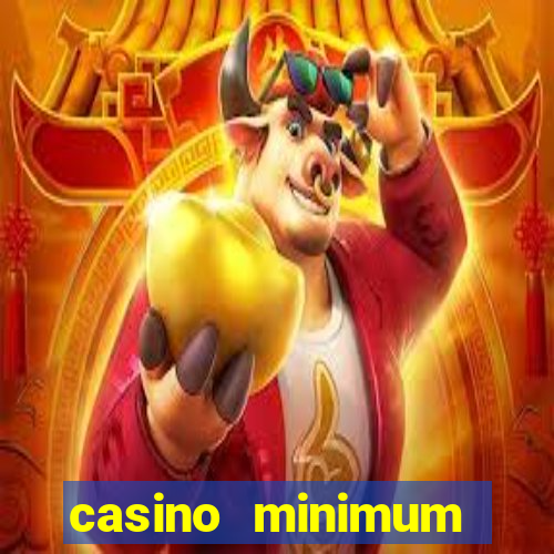 casino minimum deposit $1