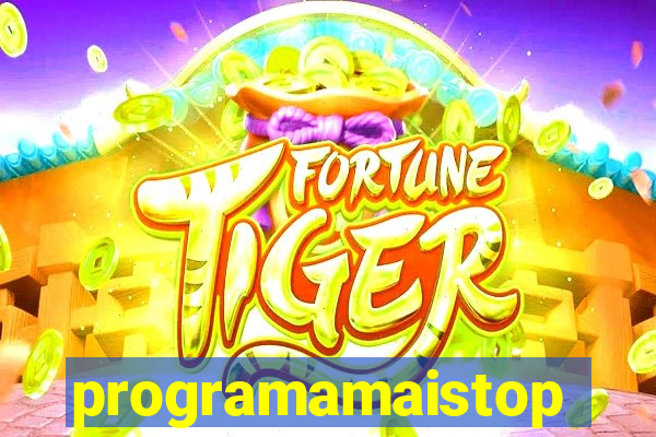 programamaistop