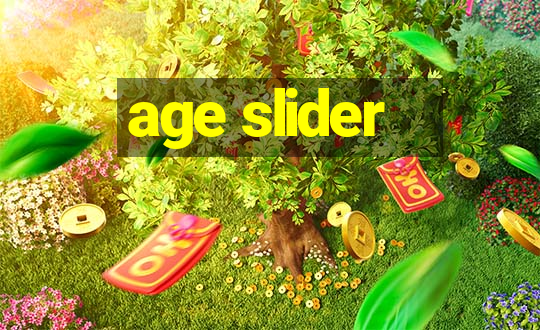 age slider